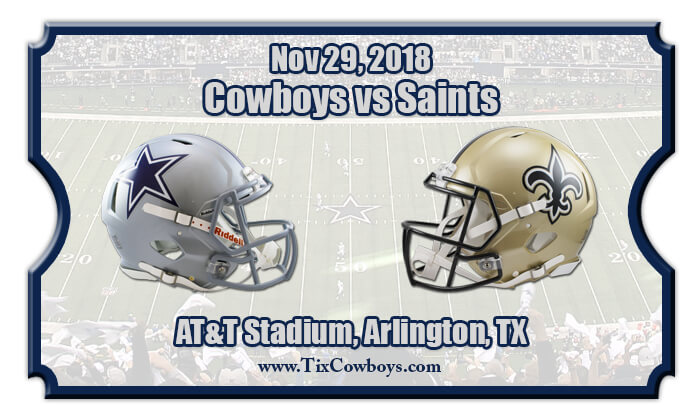 Dallas Cowboys vs New Orleans Saints Football Tickets | Nov 29, 2018