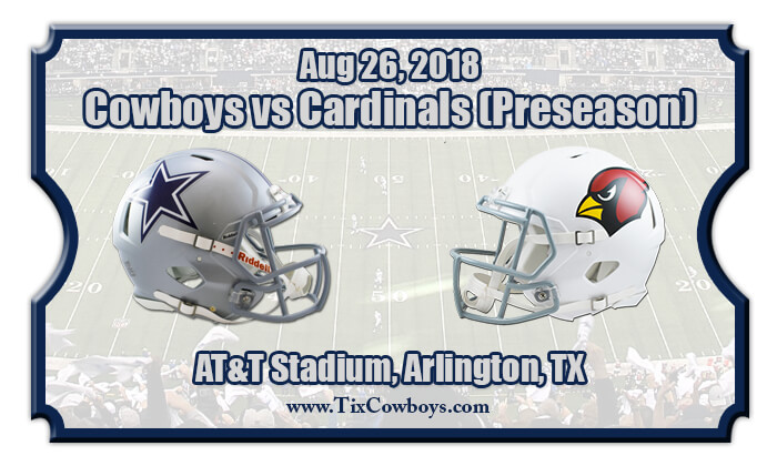 Dallas Cowboys vs Arizona Cardinals Preseason Football Tickets | Aug 26